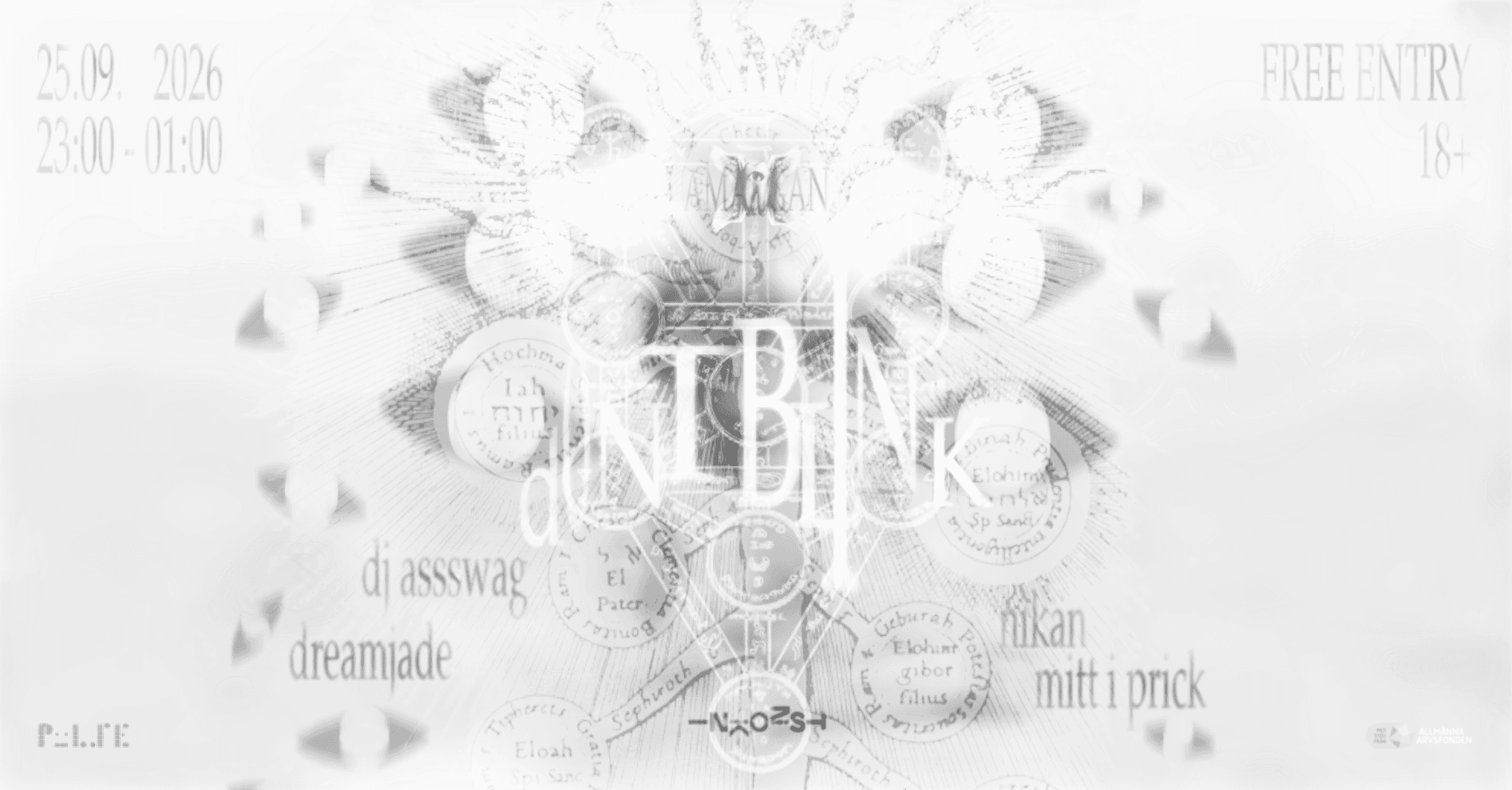Event poster for "DON'T BLINK" on 25.09.2026, 23:00-01:00, featuring DJs such as dj asswag, nikan, mitt i prick and dreamjade, with free entry for 18+.