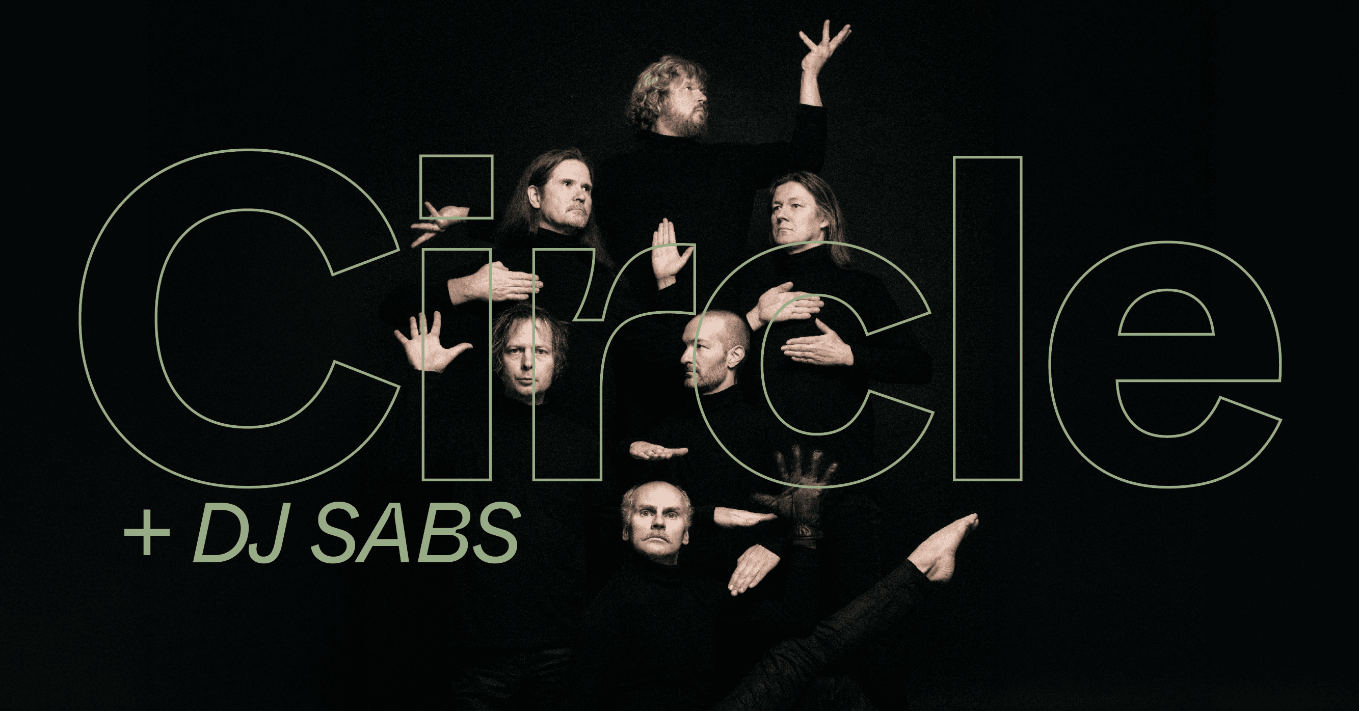 Seven people in black clothing are creatively posed against a dark background with the word "Circle" and "+ DJ SABS" overlaid.